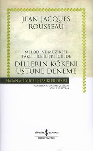 Dillerin Kökeni Üzerine Deneme – J.J. Rousseau