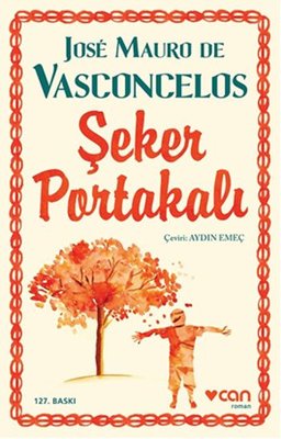 Şeker Portakalı – Jose Mauro de Vasconcelos