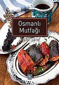 Osmanlı Mutfağı - Ömür Akkor