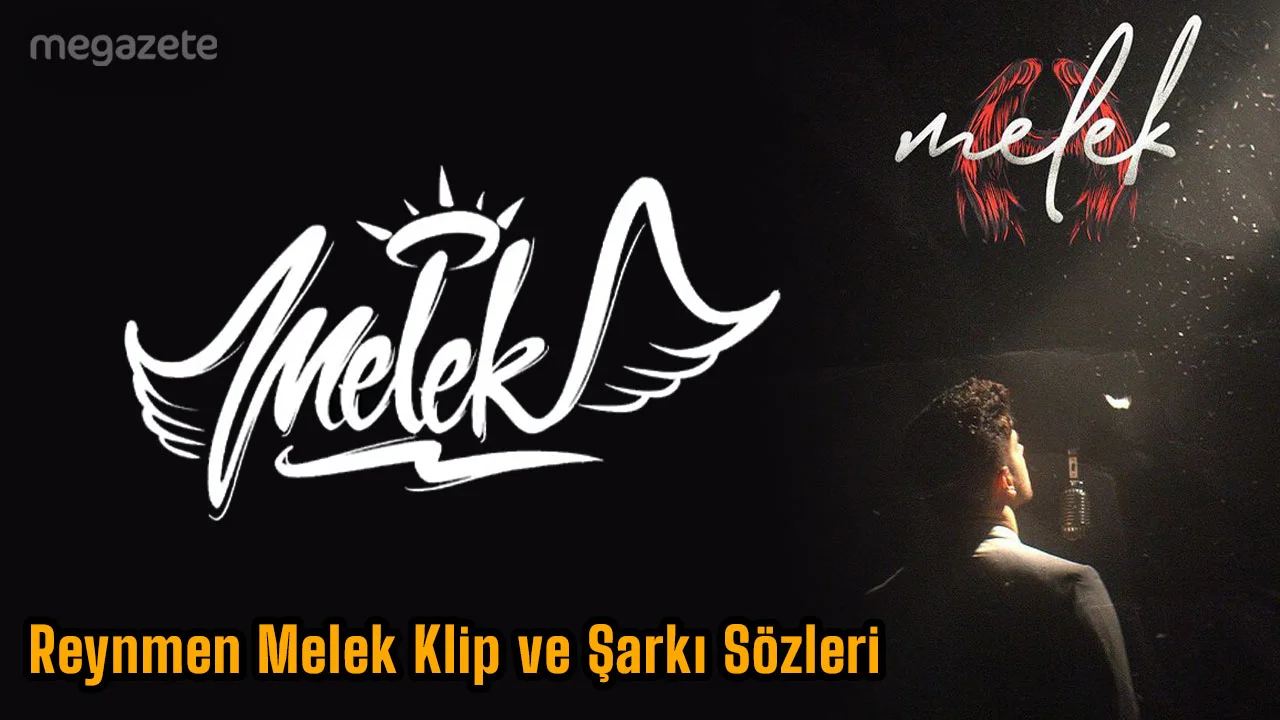 Reynmen Melek Şarkı Sözleri