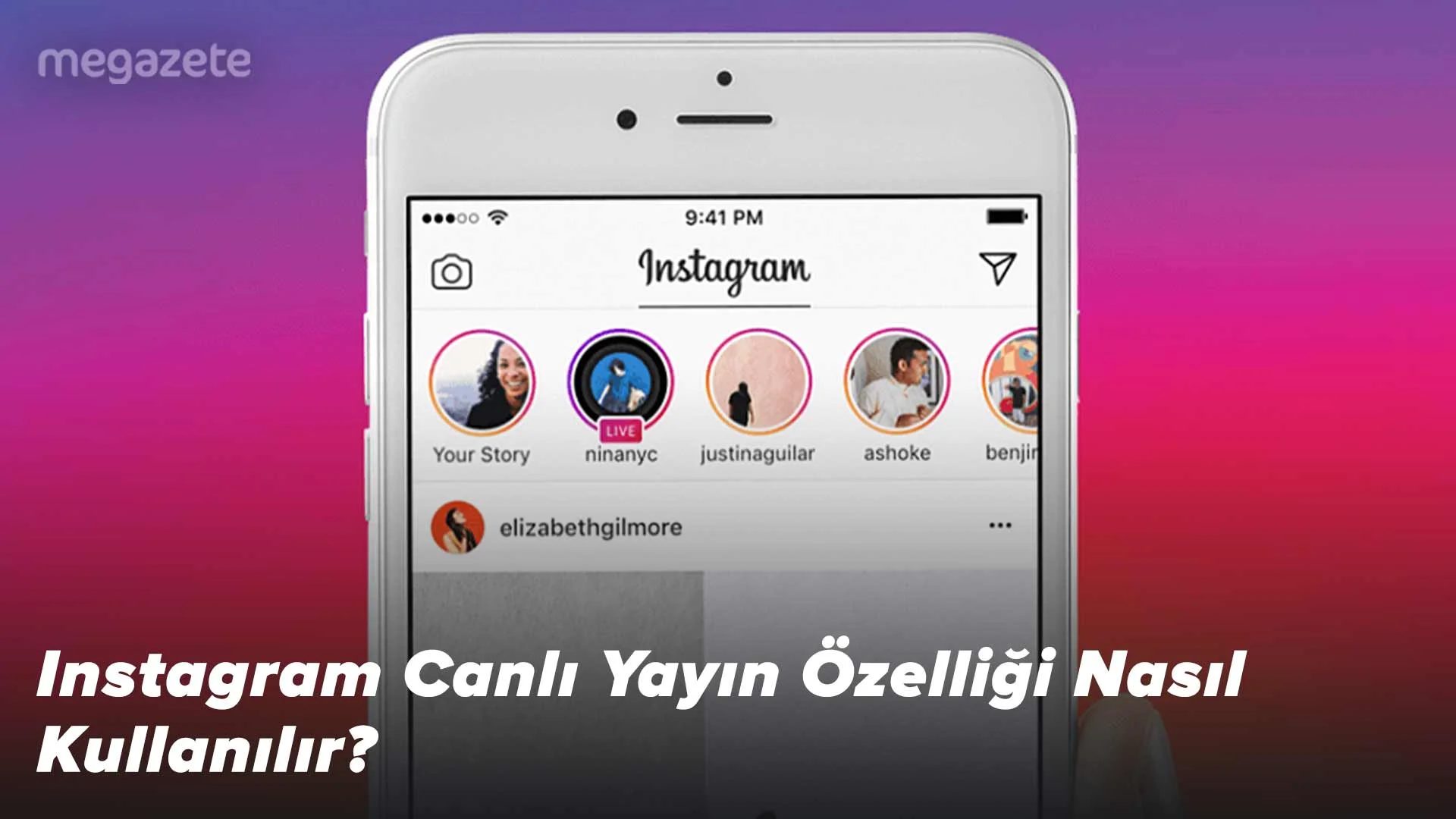 Instagram Canlı Yayın Özelliği Nasıl Kullanılır?