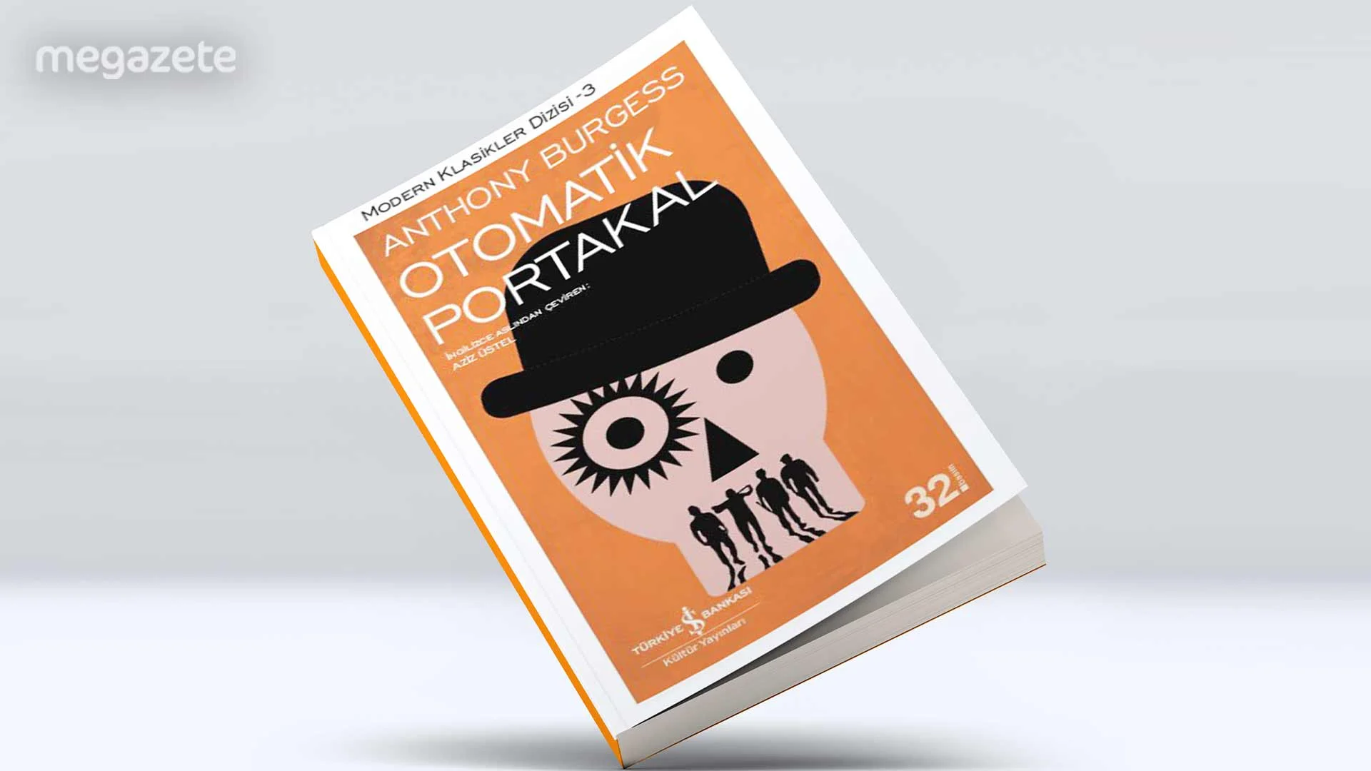 Otomatik Portakal – Anthony Burgess