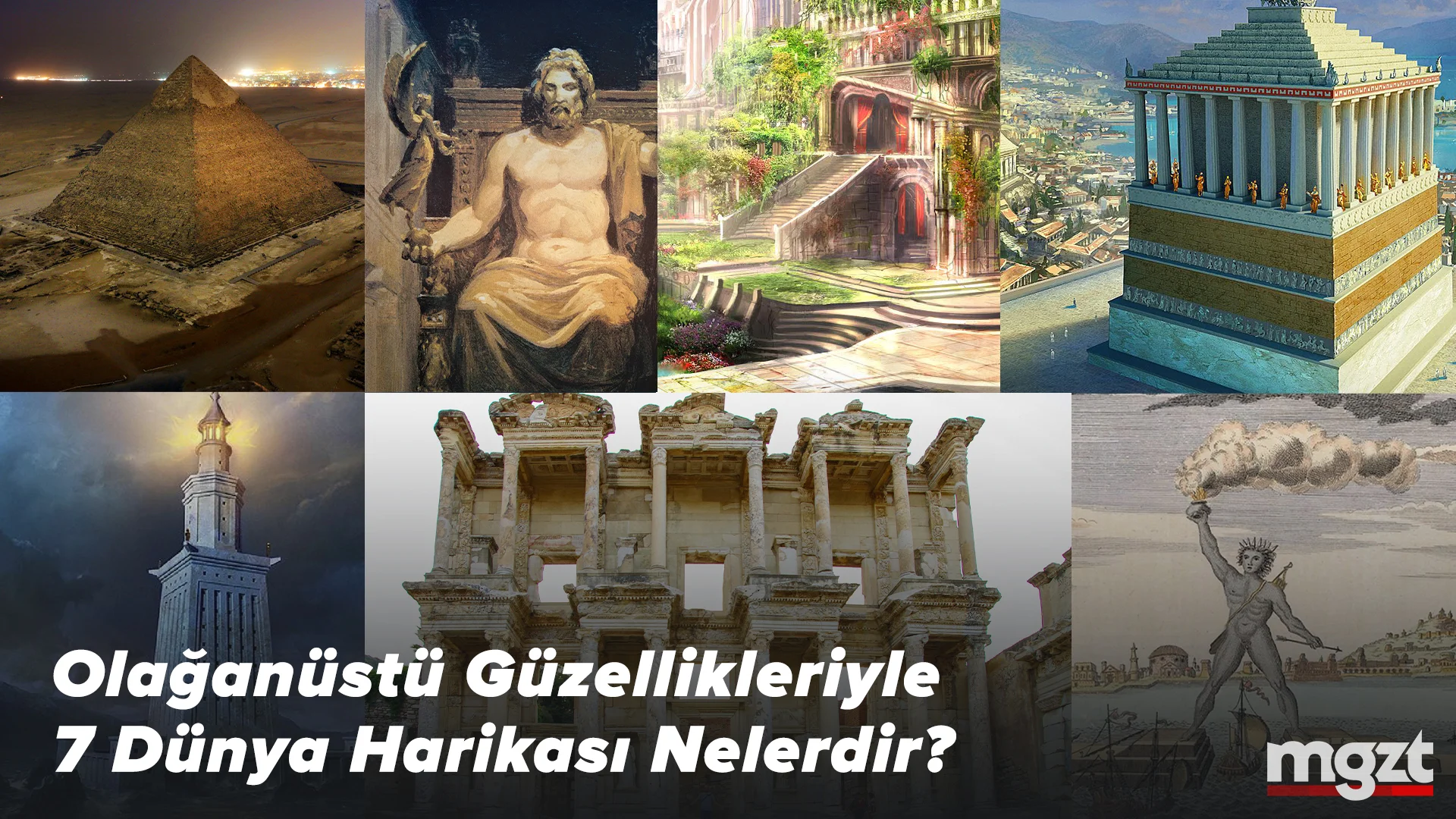 Olağanüstü Güzellikleriyle 7 Dünya Harikası Nelerdir?