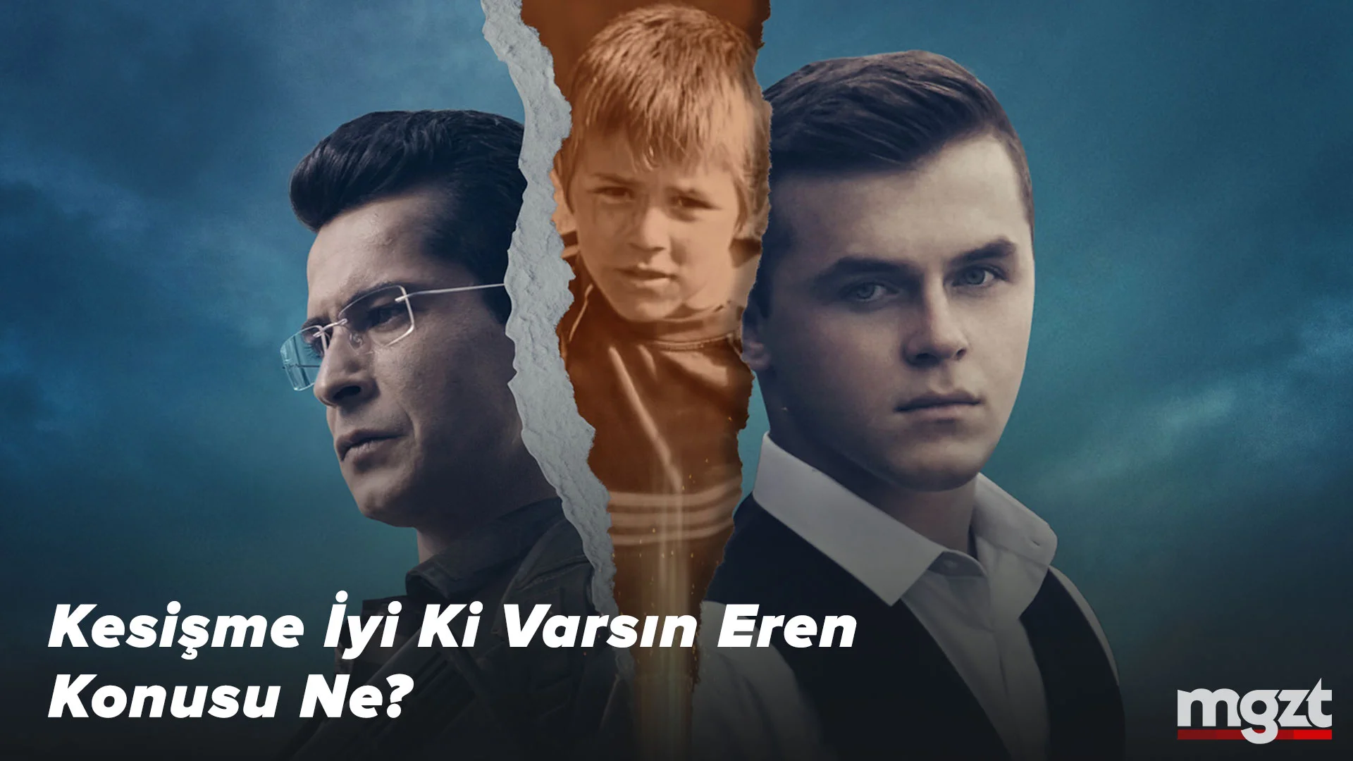 Kesişme İyi ki Varsın Eren Filmi 1 Ocak 2022’de Sinemalarda