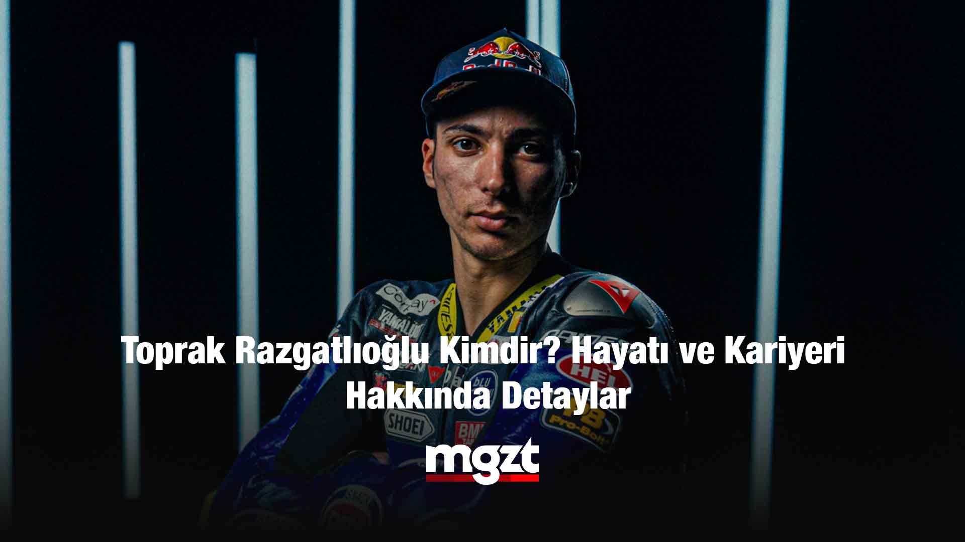 Toprak Razgatlıoğlu Kimdir? Hayatı ve Kariyeri Hakkında Detaylar